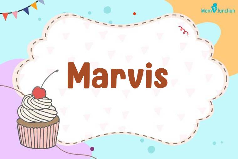 Marvis Birthday Wallpaper