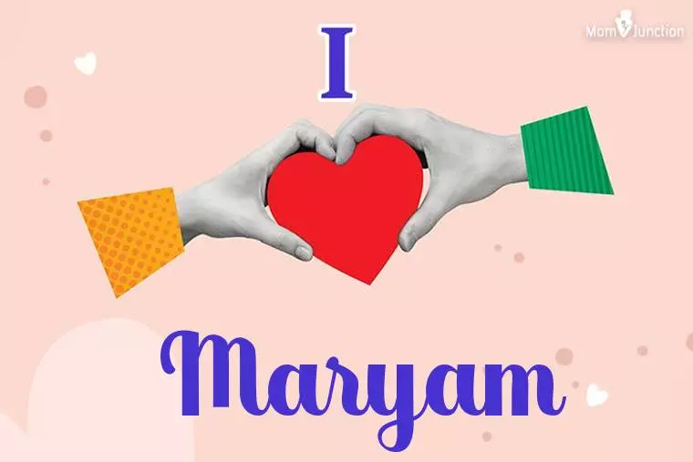 I Love Maryam Wallpaper