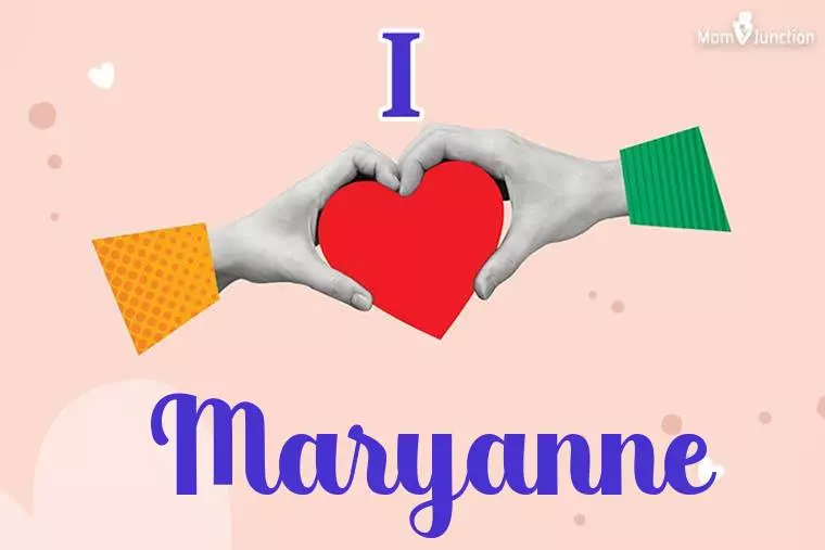 I Love Maryanne Wallpaper