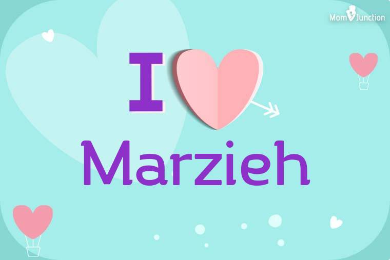 I Love Marzieh Wallpaper