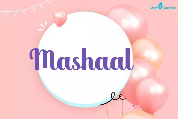 Mashaal Birthday Wallpaper