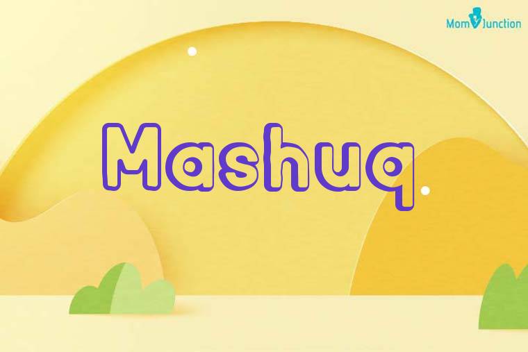 Mashuq 3D Wallpaper