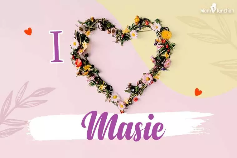 I Love Masie Wallpaper