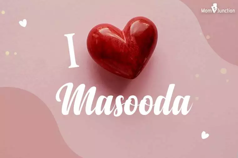 I Love Masooda Wallpaper