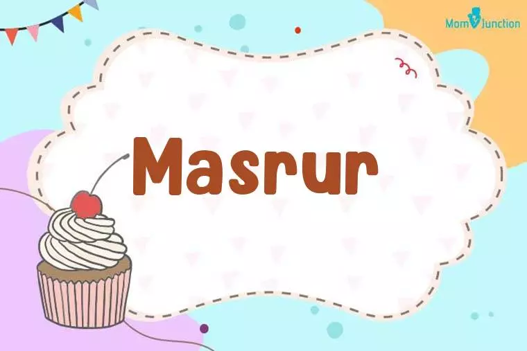 Masrur Birthday Wallpaper