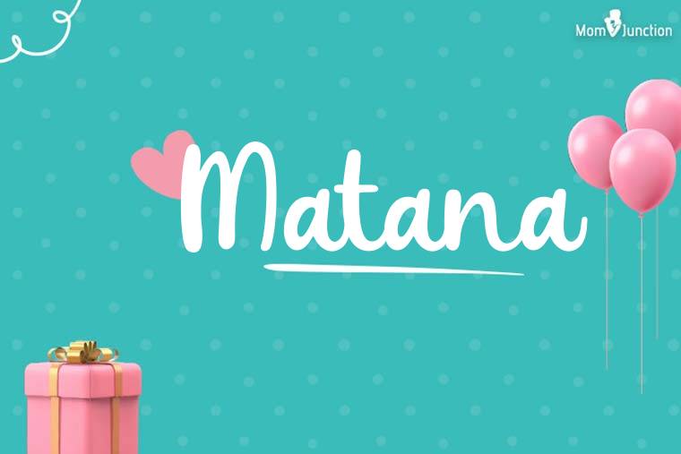 Matana Birthday Wallpaper