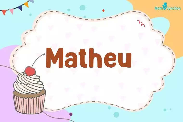 Matheu Birthday Wallpaper