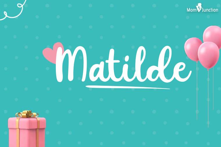 Matilde Birthday Wallpaper