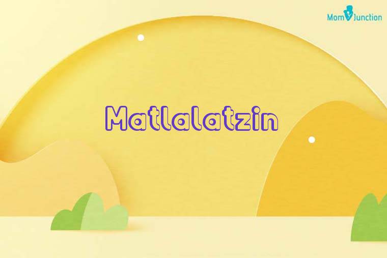 Matlalatzin 3D Wallpaper