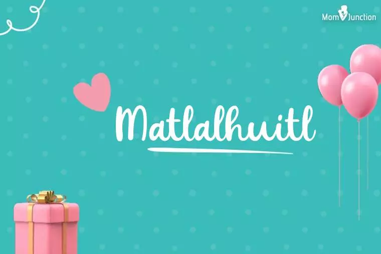 Matlalhuitl Birthday Wallpaper