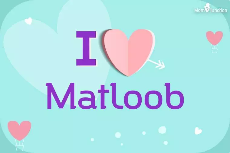 I Love Matloob Wallpaper