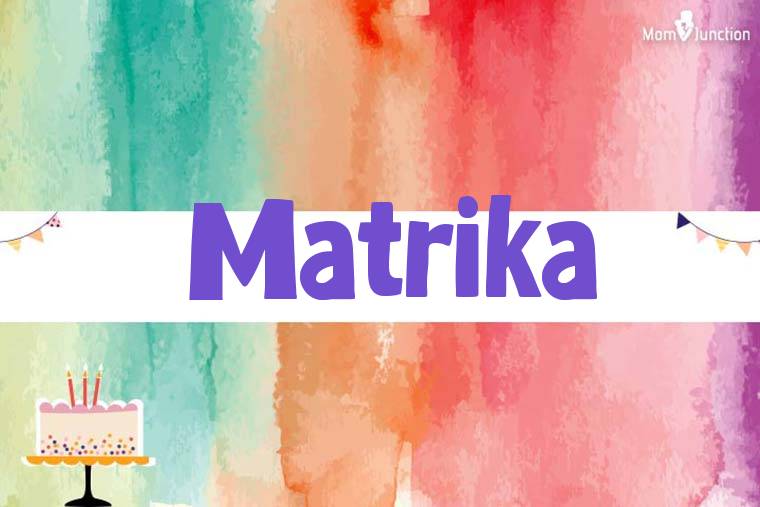 Matrika Birthday Wallpaper