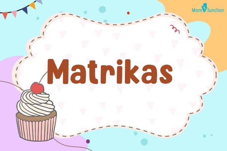 Matrikas Birthday Wallpaper
