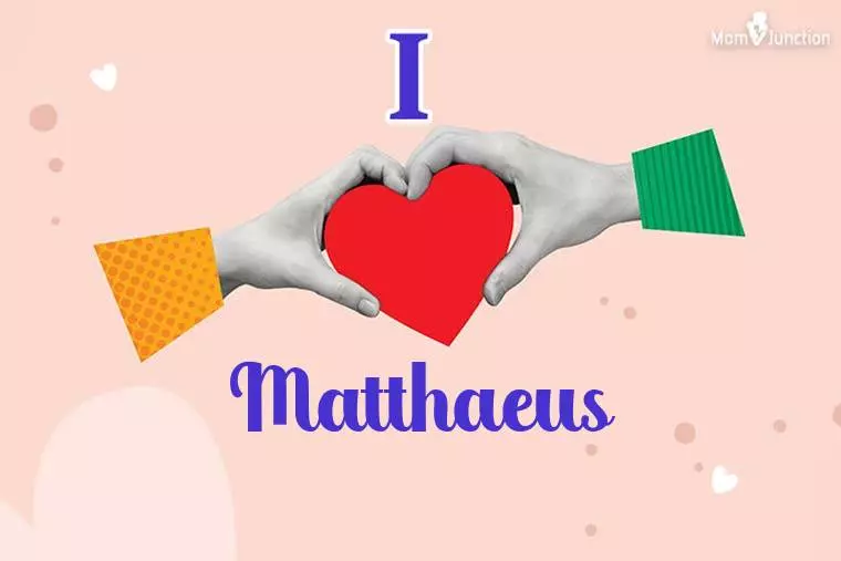 I Love Matthaeus Wallpaper