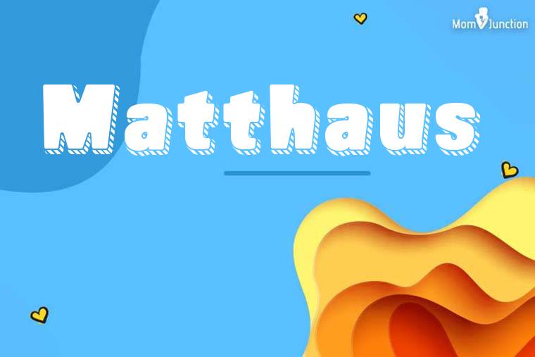 Matthaus 3D Wallpaper