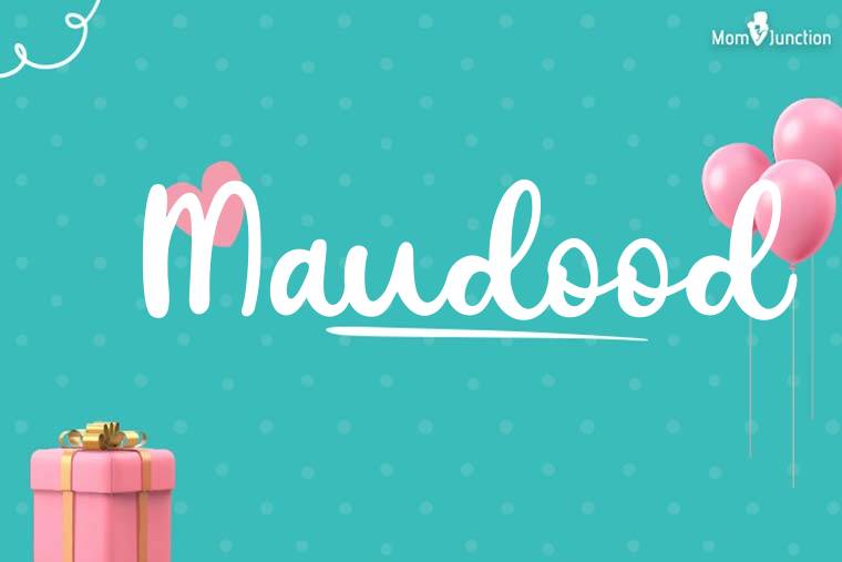 Maudood Birthday Wallpaper