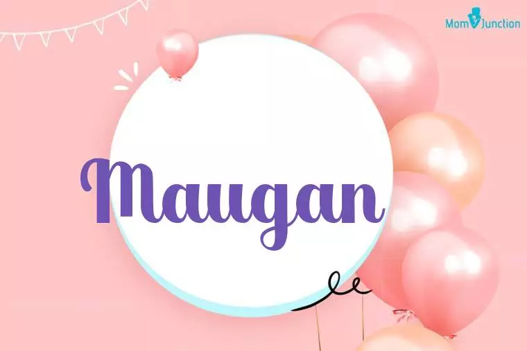 Maugan Birthday Wallpaper