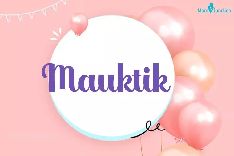 Mauktik Birthday Wallpaper