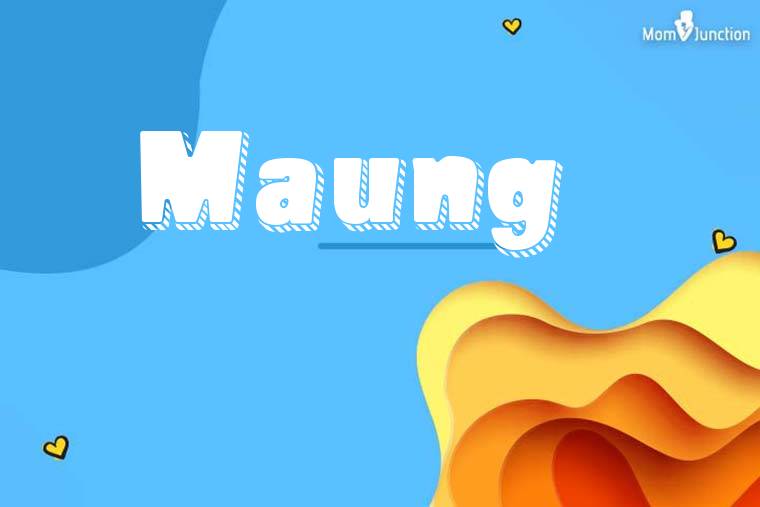 Maung 3D Wallpaper
