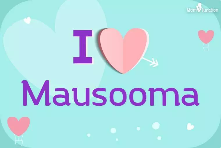 I Love Mausooma Wallpaper