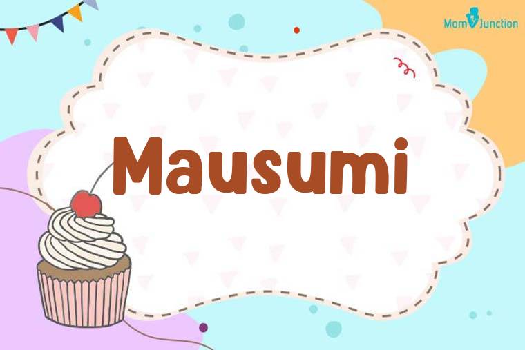 Mausumi Birthday Wallpaper
