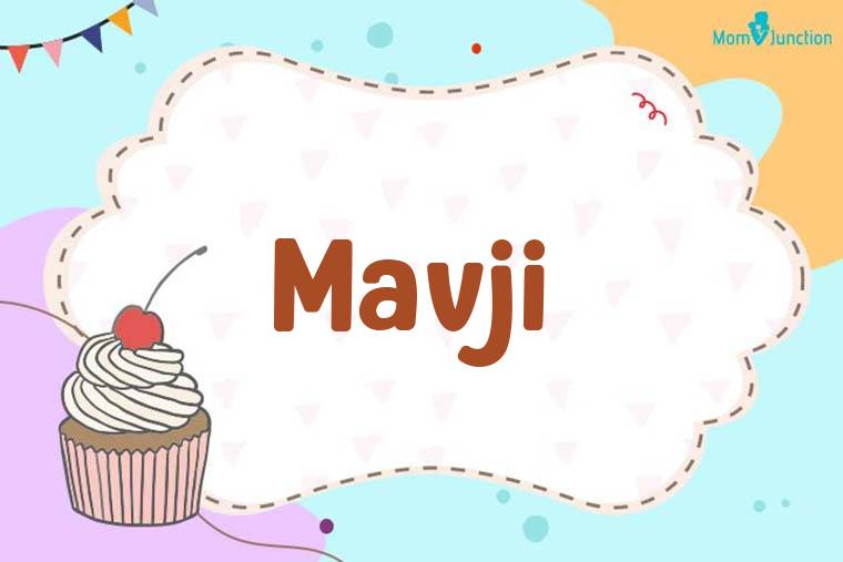 Mavji Birthday Wallpaper