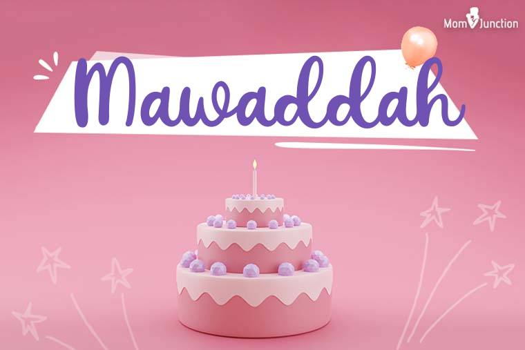 Mawaddah Birthday Wallpaper