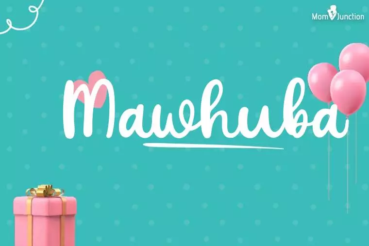 Mawhuba Birthday Wallpaper