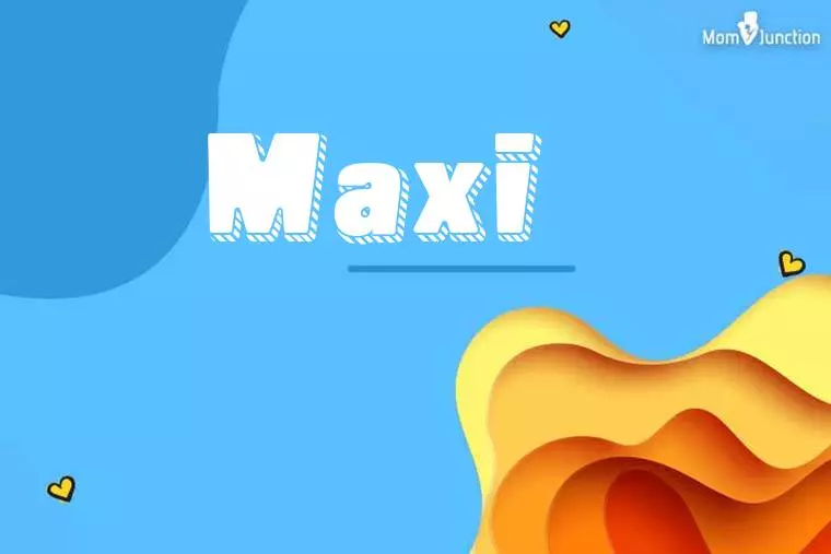 Maxi 3D Wallpaper