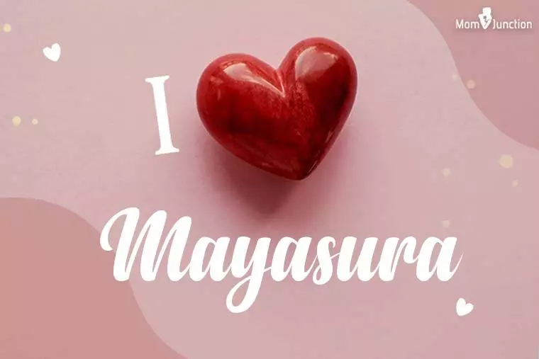 I Love Mayasura Wallpaper