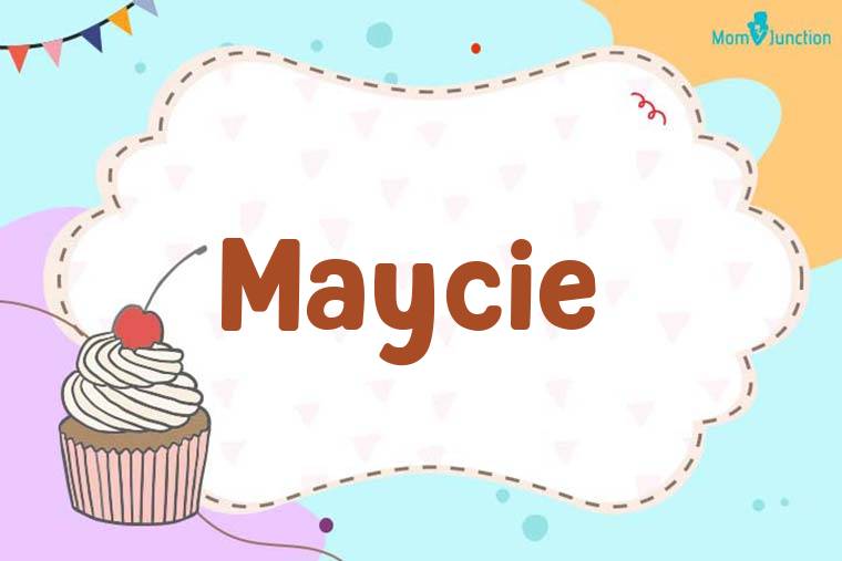 Maycie Birthday Wallpaper