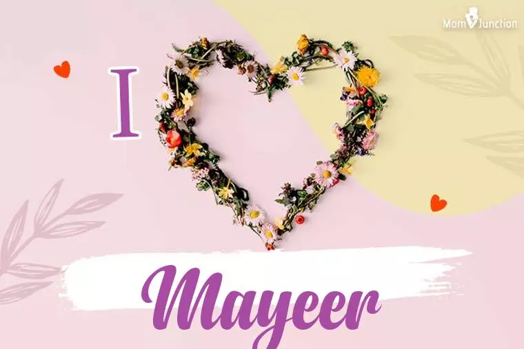 I Love Mayeer Wallpaper