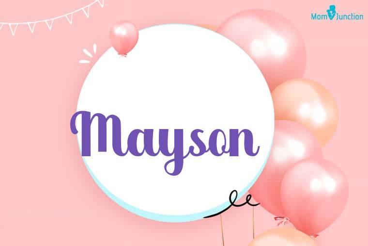 Mayson Birthday Wallpaper