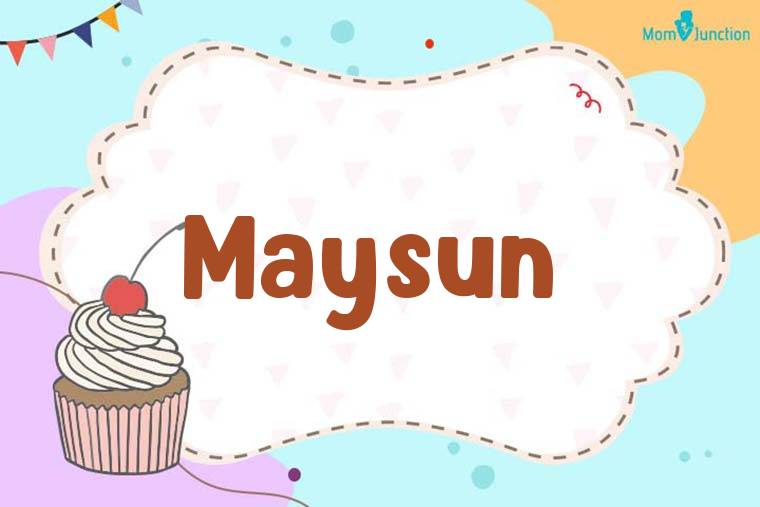 Maysun Birthday Wallpaper