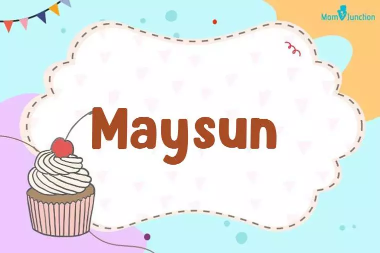 Maysun Birthday Wallpaper