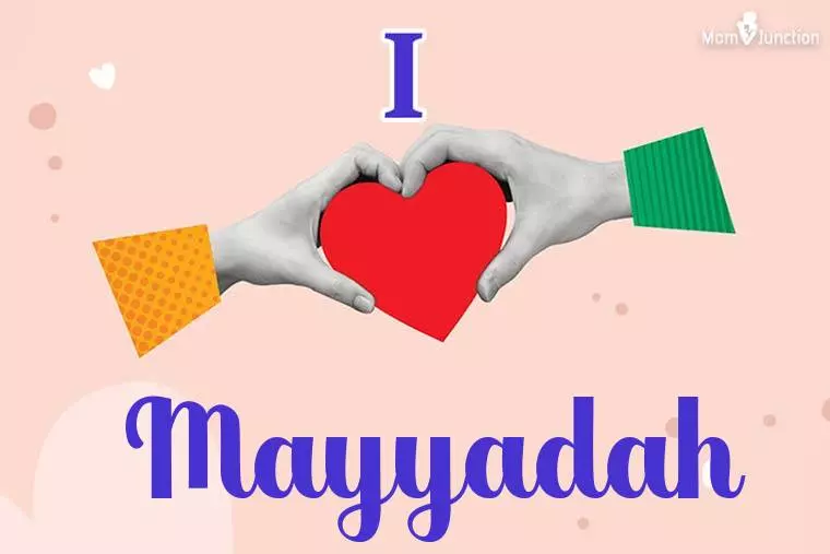 I Love Mayyadah Wallpaper