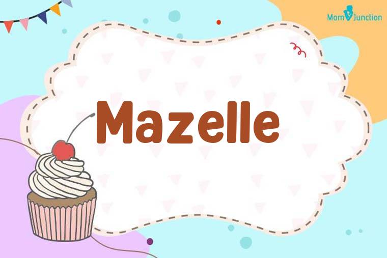 Mazelle Birthday Wallpaper