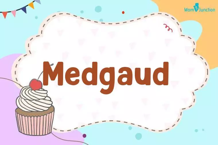 Medgaud Birthday Wallpaper