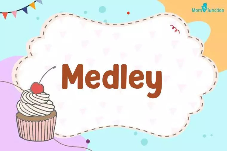 Medley Birthday Wallpaper