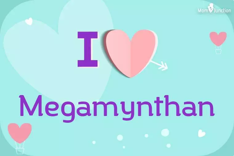 I Love Megamynthan Wallpaper