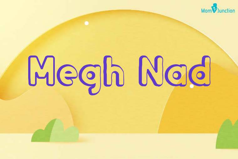 Megh Nad 3D Wallpaper
