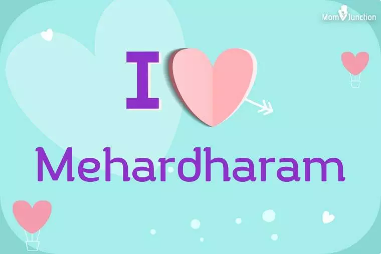 I Love Mehardharam Wallpaper