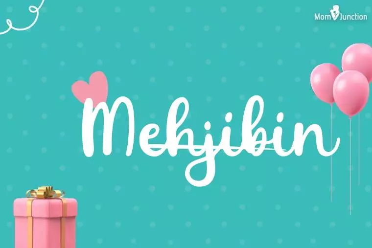 Mehjibin Birthday Wallpaper