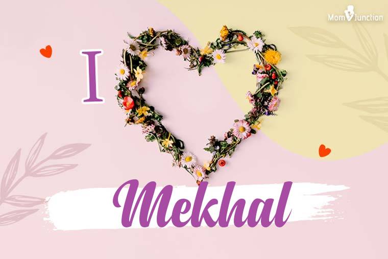 I Love Mekhal Wallpaper