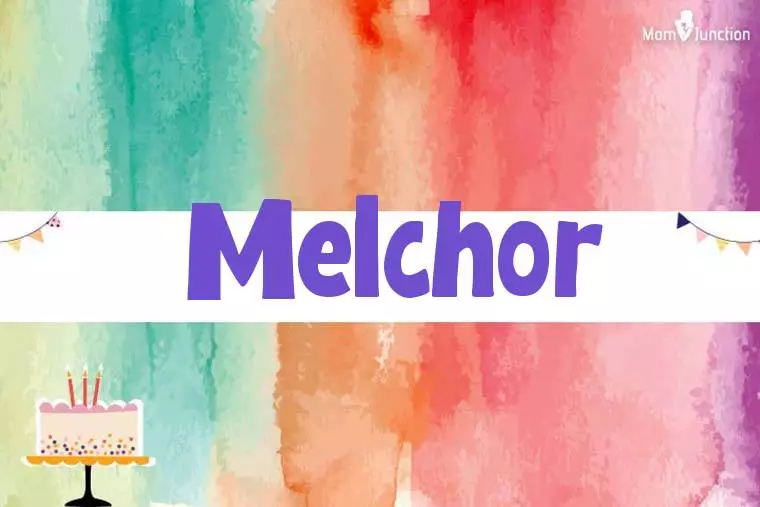 Melchor Birthday Wallpaper