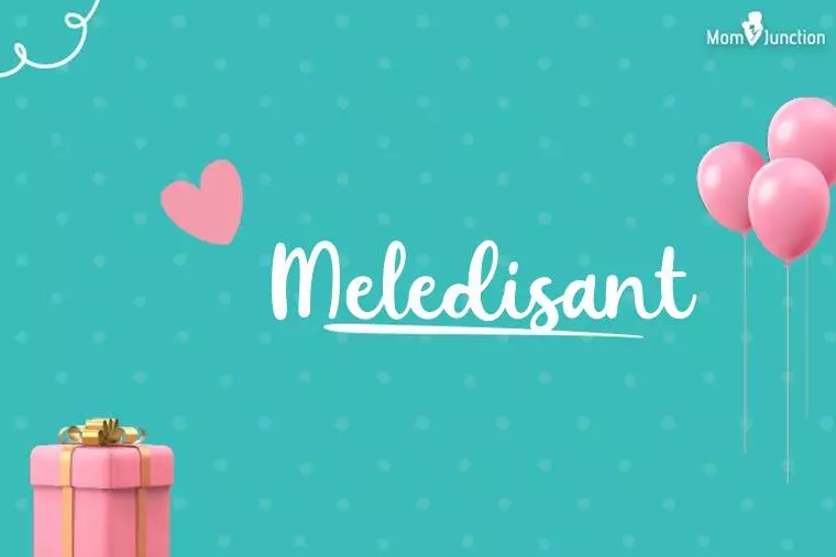 Meledisant Birthday Wallpaper