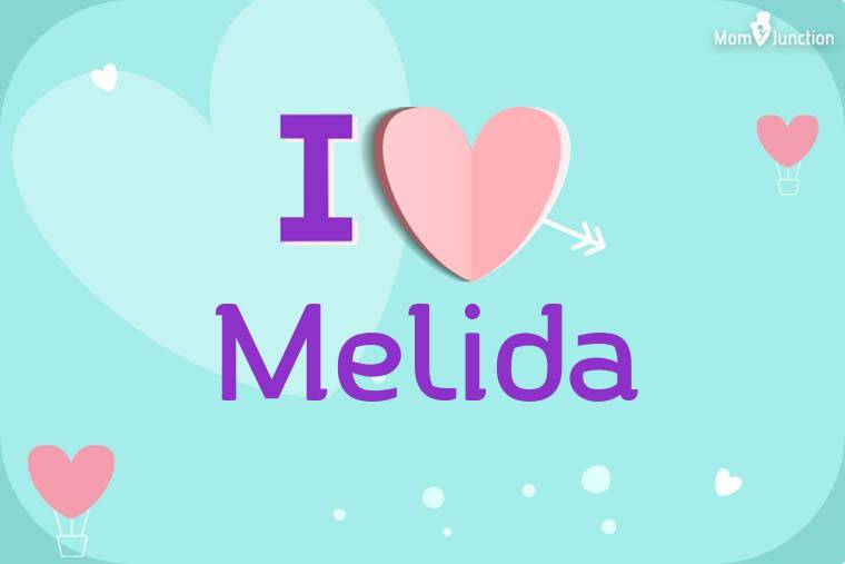 I Love Melida Wallpaper