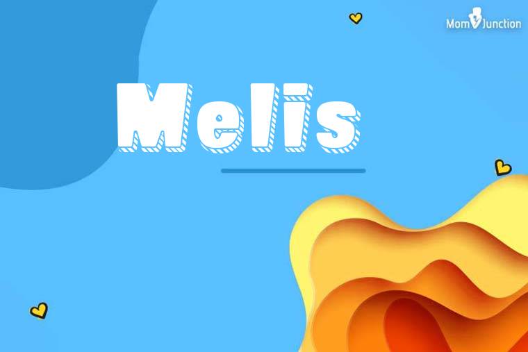 Melis 3D Wallpaper