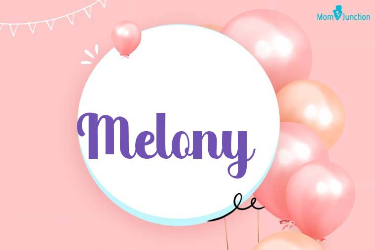 Melony Birthday Wallpaper