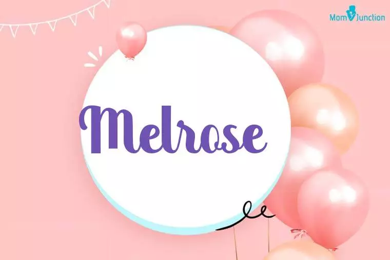 Melrose Birthday Wallpaper